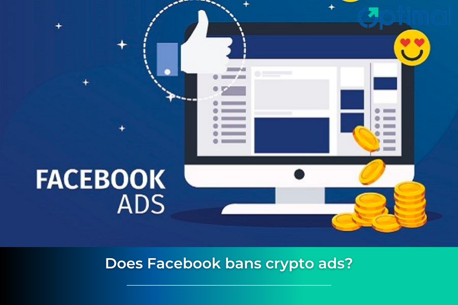 Does Facebook bans crypto ads?