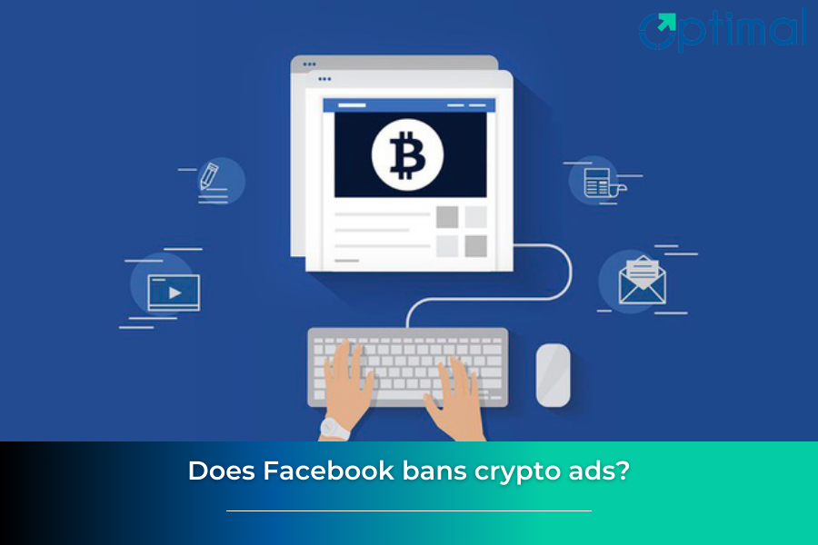 Does Facebook bans crypto ads?