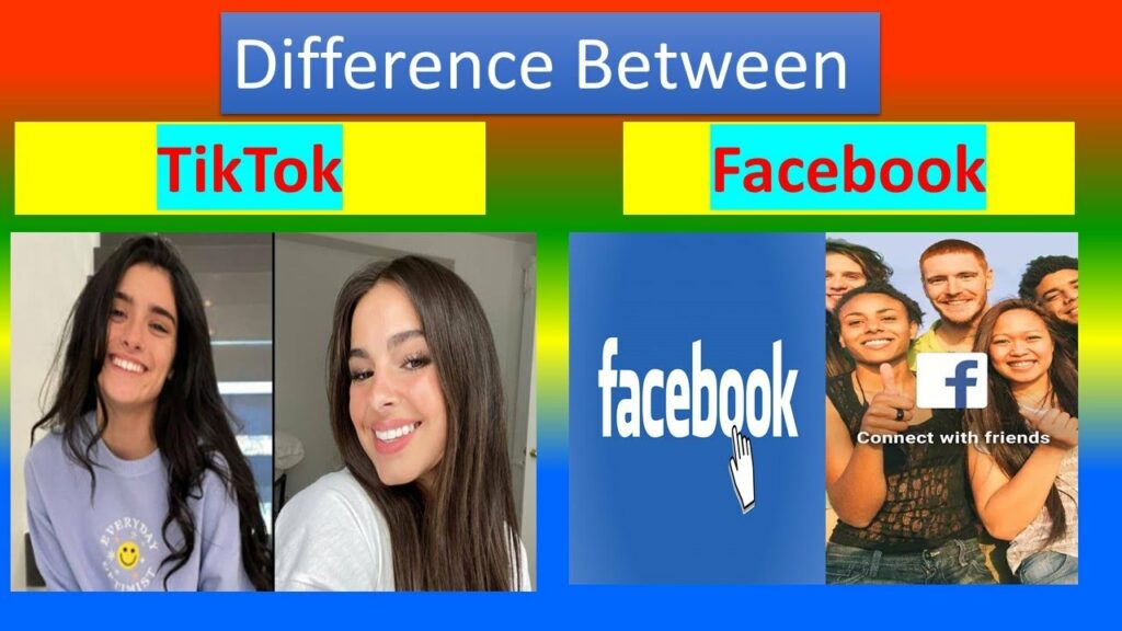 Difference between Facebook and TikTok