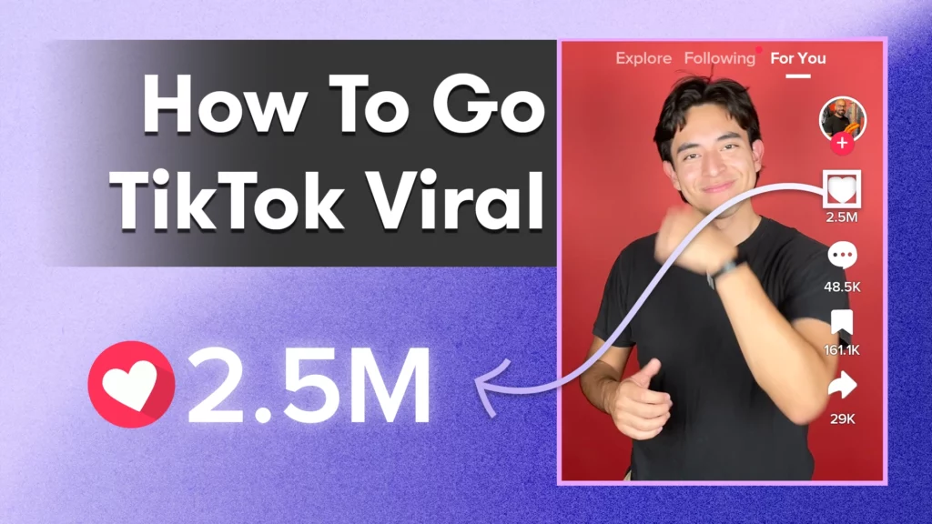 How to go viral on TikTok 2024