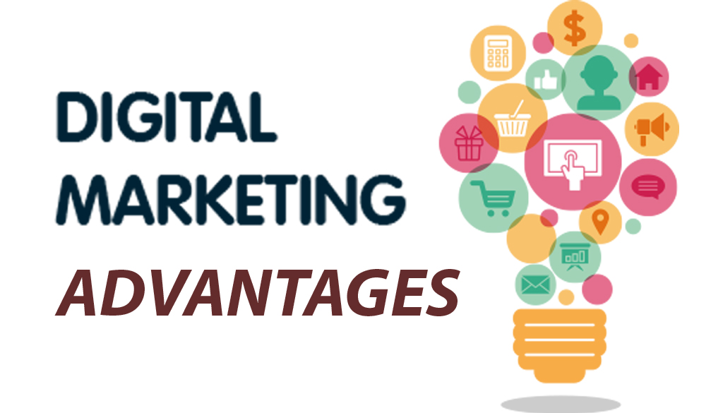 What is advantage of digital marketing?