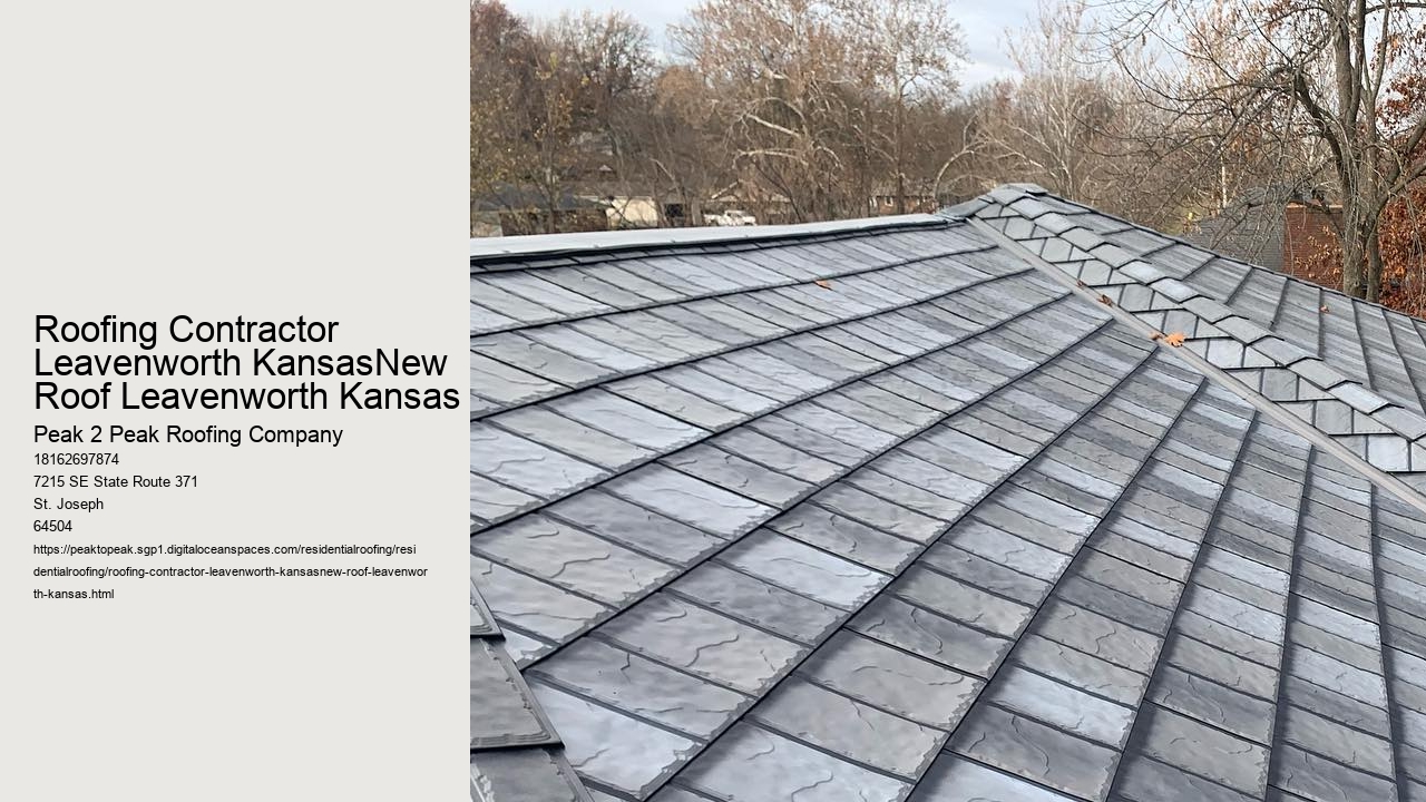 Roofing Contractor Leavenworth KansasNew Roof Leavenworth Kansas