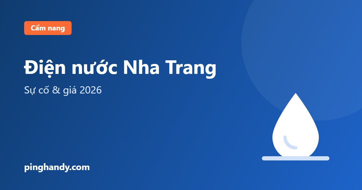 Sửa điện nước Nha Trang: sự cố hay gặp, an toàn & giá 2026