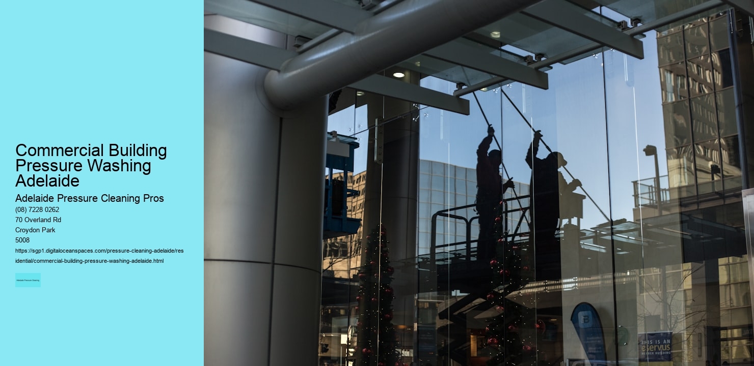 Commercial Building Pressure Washing Adelaide