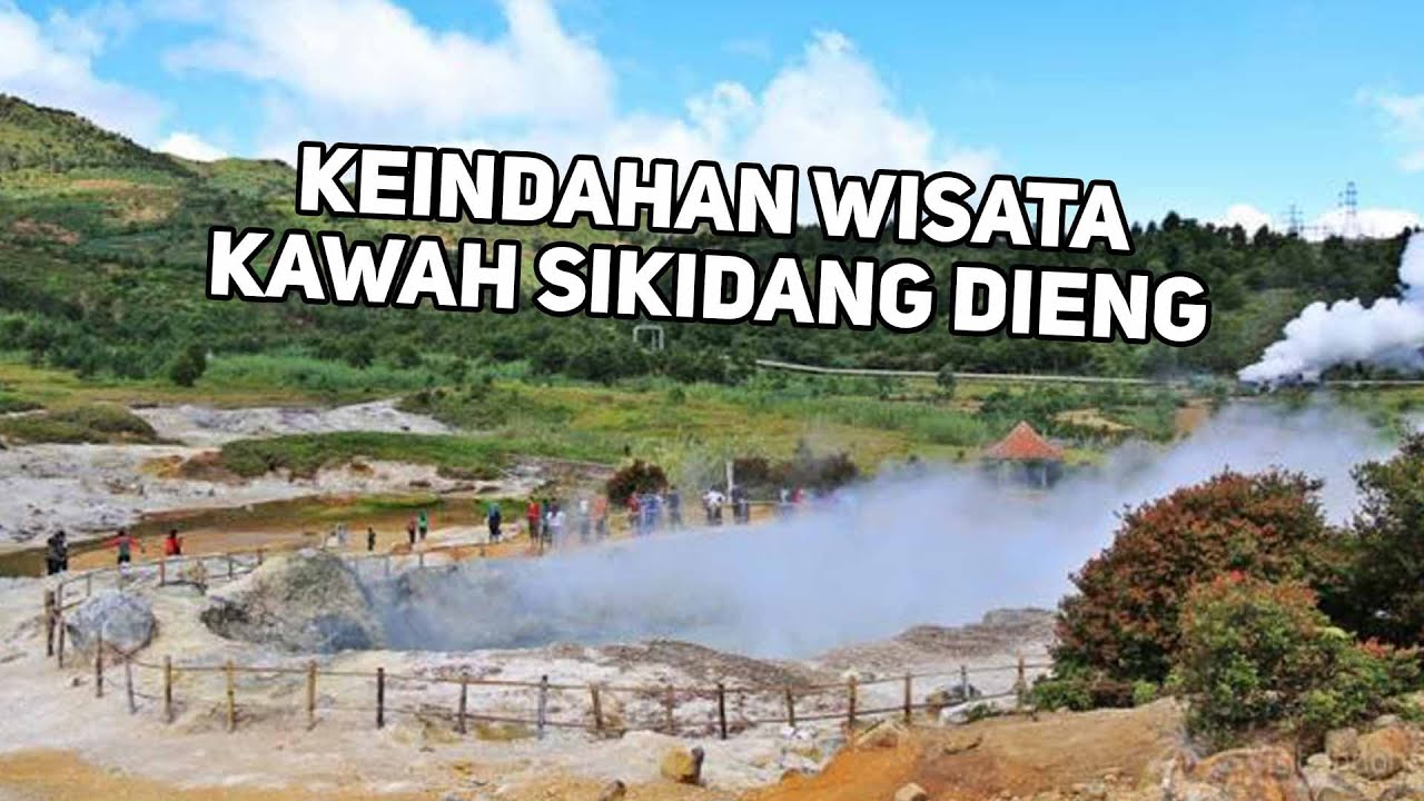 Kawah Sikidang Negeri  di Atas  Awan  Dieng RADAR BOGOR  