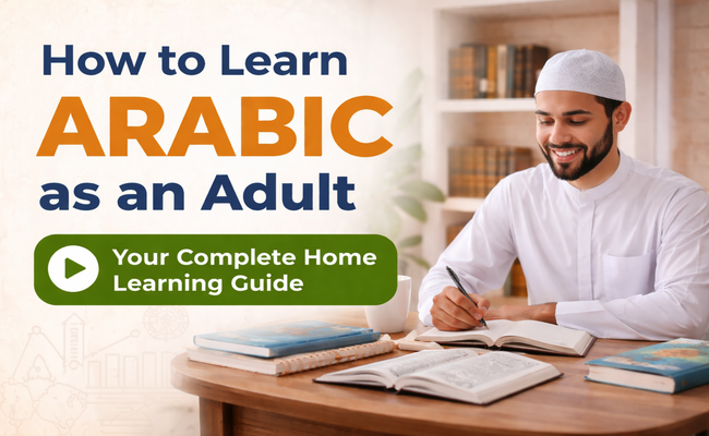How to Learn Arabic as an Adult