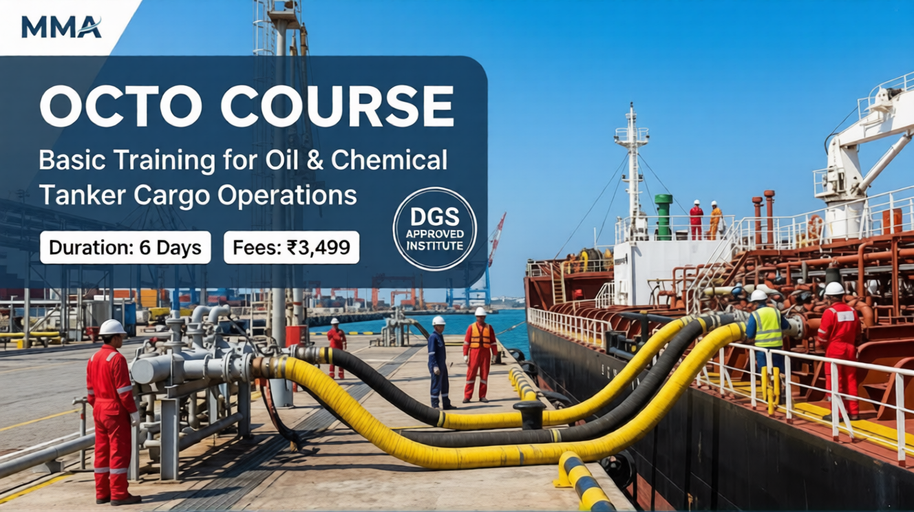 Oil Tanker Course in Kolkata: What to Expect at MMA (OCTO/OCTCO 2025 Guide)