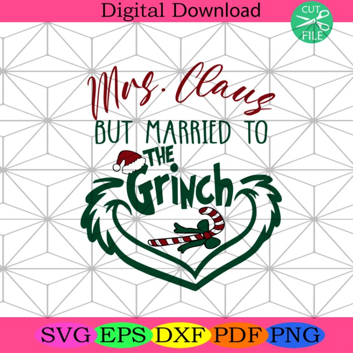 Mrs Claus But Married To The Grinch