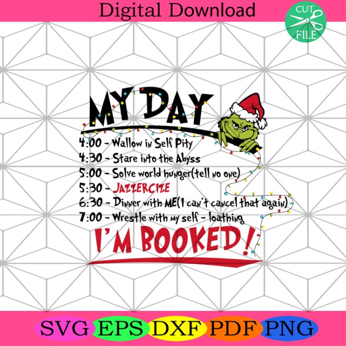 My Day Im Booked The Grinch