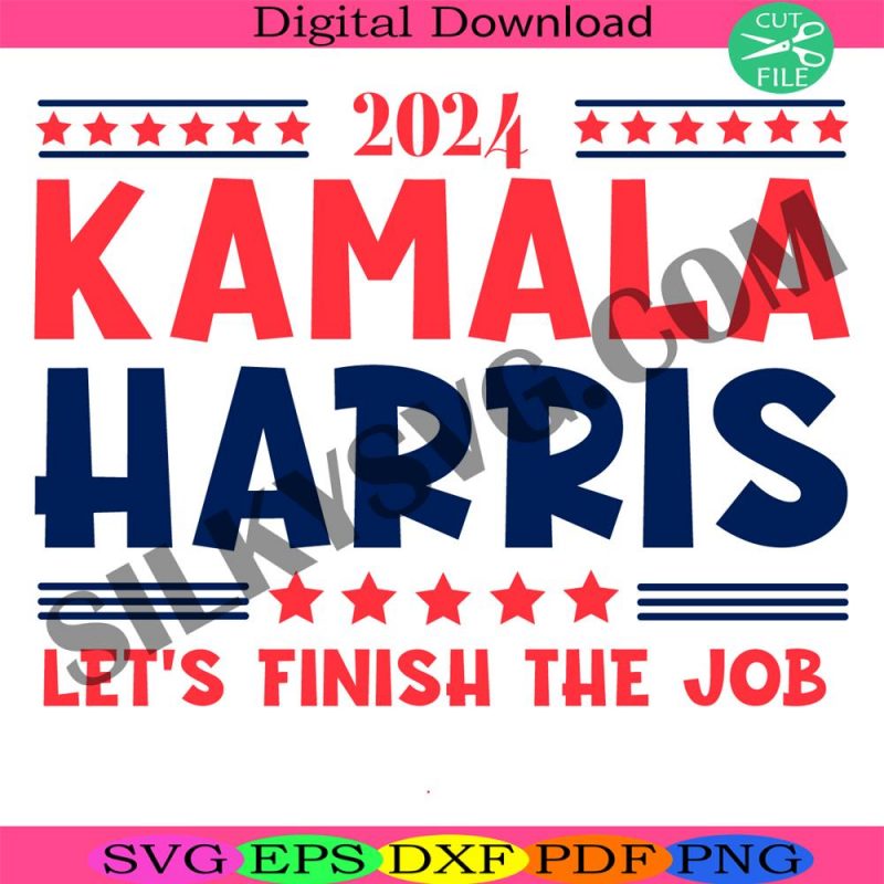 2024-kamala-harris-lets-finish-the-job-svg-president-kamala-harris-2024-svg-madam-president-kamala-harris-svg-kamala-rally-svg