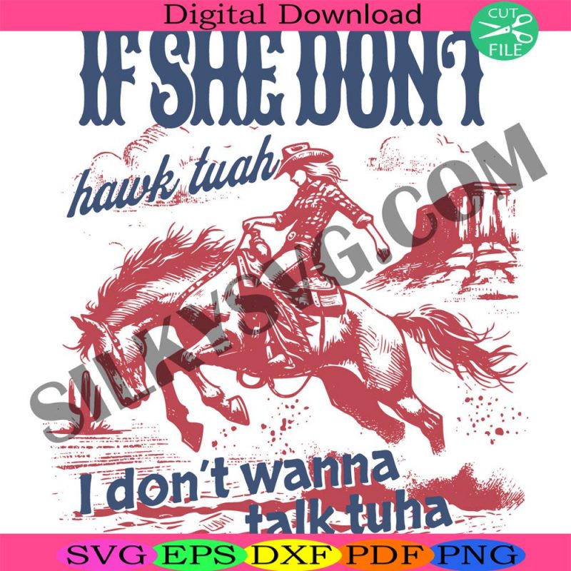 funny-talk-tuha-svg-viral-svg-interview-hawk-tuah-svg-hawk-tuah-2024-spit-on-that-thang-svg-meme-girl-svg-cowgirl-svg-western-girl-svg-talk-tuna-svg