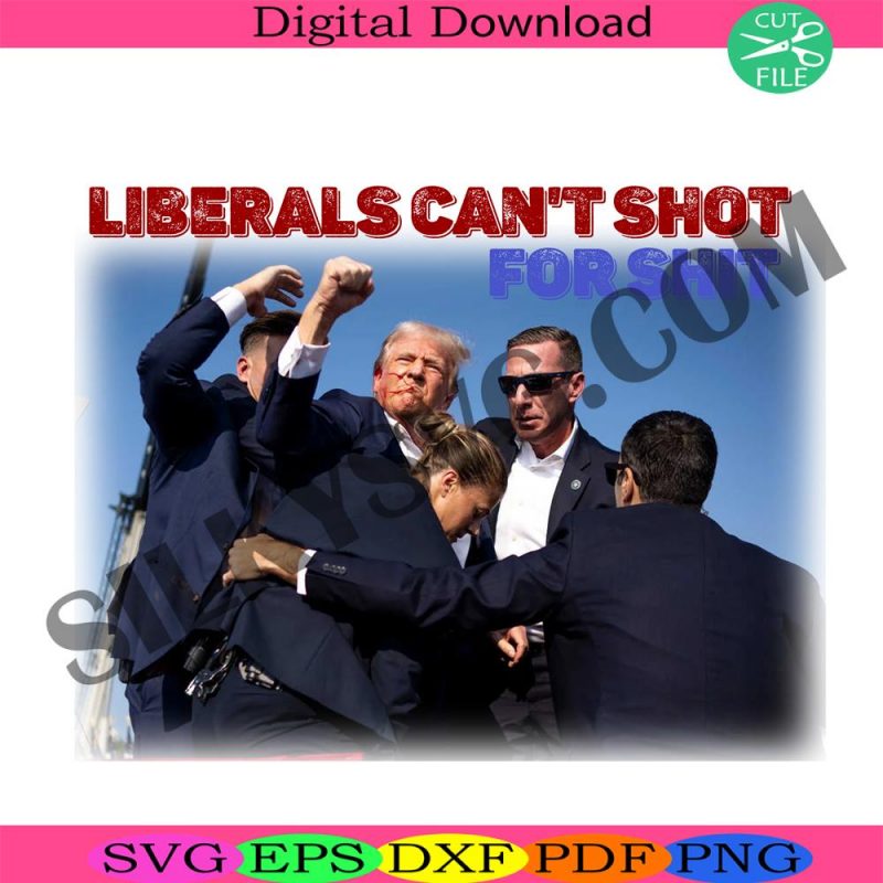 liberals-cant-shot-png-shooting-trump-png-trump-president-png-republicans-png-maga-png-free-trump-shot-png-election-usa-png