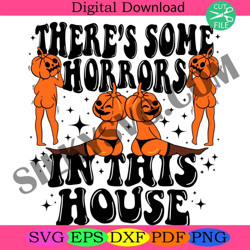 theres-some-horrors-in-this-house-sublimation-png-trendy-halloween