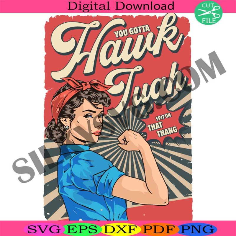 hawk-tuah-svg-viral-spit-on-that-thing-svg-give-them-that-hawk-tuah-svg-miss-hawk-tuah-apparel-svg-hawk-tuah-funny-svg-hawk-tuah-girl-svg