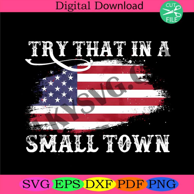 try-that-in-a-small-town-png-usa-flag-png-western-jason-aldean-png