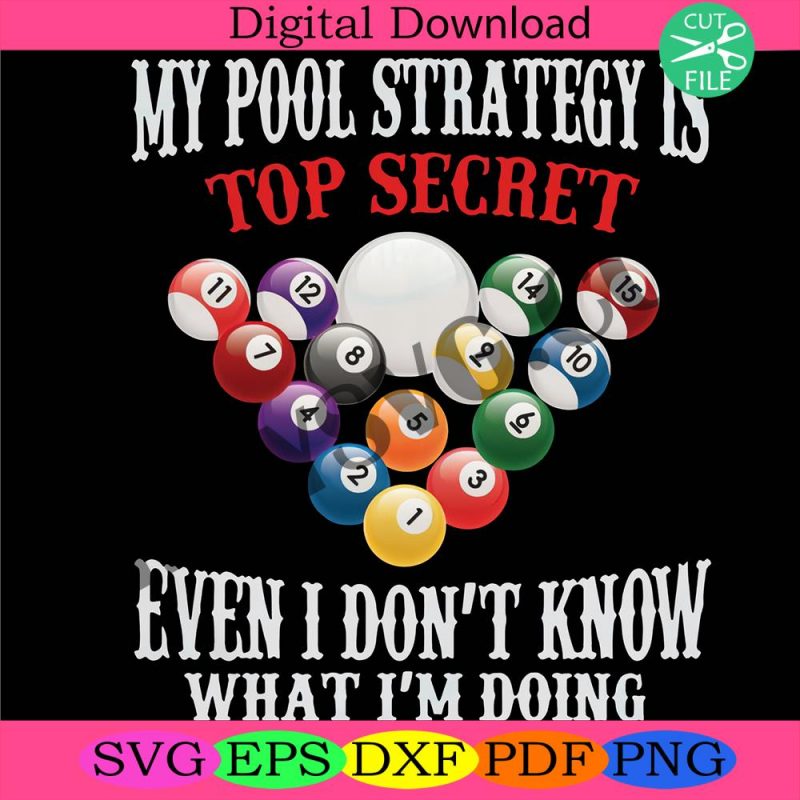 my-pool-strategy-is-top-secret-even-i-dont-know-what-i