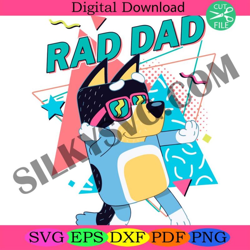 bluey-rad-dad-svg-rad-dad-svg-bluey-bandit-svg-dad-birthday-svg-dad-bluey-svg-happy-fathers-day-shirt