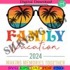 family-vacation-2024-making-memories-together-svg-summer-vibes-svg-family-vacation-svg-2024-family-vacation-svg-family-trip-svg