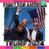 fight-for-america-trump-png-trump-2024-png-fight-america-png-shooting-trump-png-donald-trump-png-trump-president-png