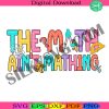 the-math-aint-mathin-funny-teacher-svg-comfort-colors-svg-math-teacher-svg-math-teacher-appreciation-svg-math-lover-svg