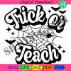 trick-or-teach-svg-teacher-halloween-svg-digital-file