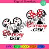 bundle-birthday-crew-svg-happy-birthday-svg-family-vacation-svg-vacay-mode-magical-kingdom-svg