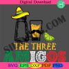 the-three-amigos-svg-trending-svg-cinco-de-mayo-svg