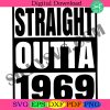 straight-outta-1969-svg-1969-birthday-svg