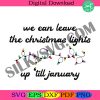 we-can-leave-the-christmas-lights-up-til-january-png-christmas-lights-png