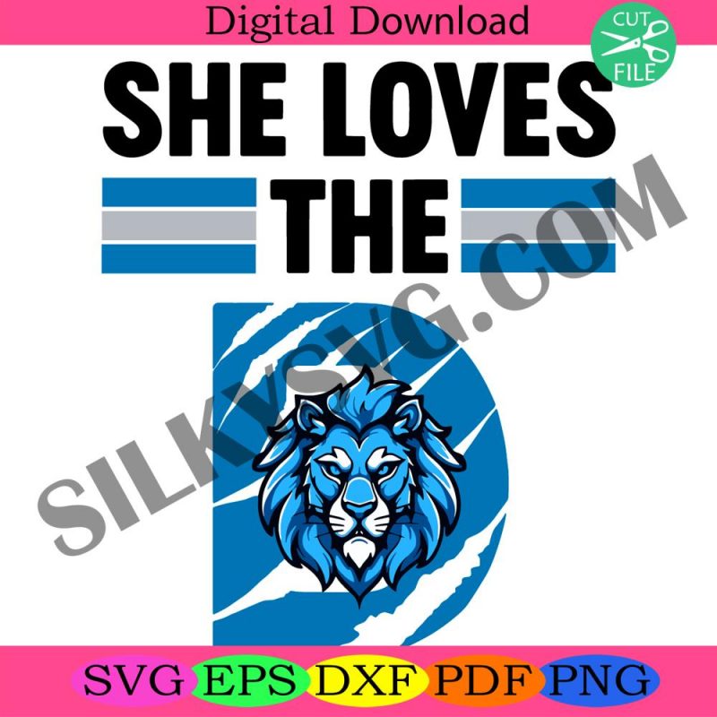 she-loves-the-detroit-football-lions-png-and-color-svg-digital-download-cricut