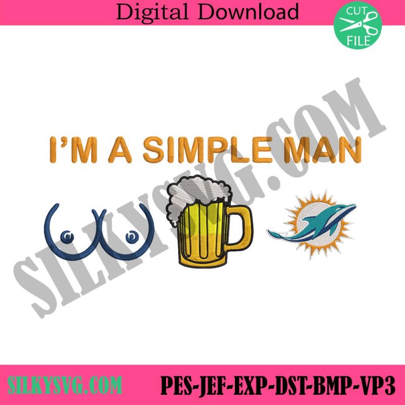 im-a-simple-man-miami-dolphins-embroidery-design-file-png