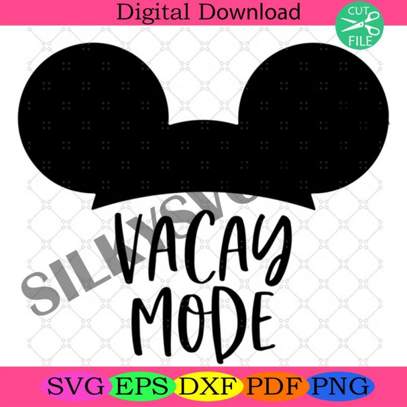 vacay-mode-svg-free-trending-svg-disney-svg-mickey-s