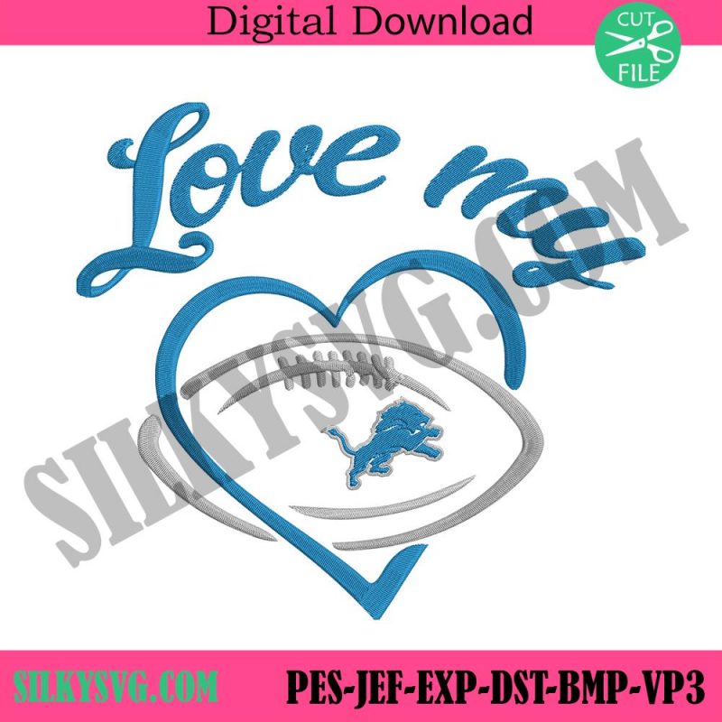 love-my-detroit-lions-embroidery-design-file-download