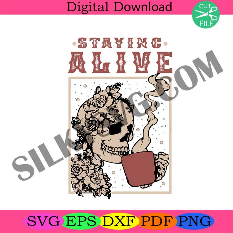 retro-staying-alive-skull-png-funny-skeleton-coffee-lover-png