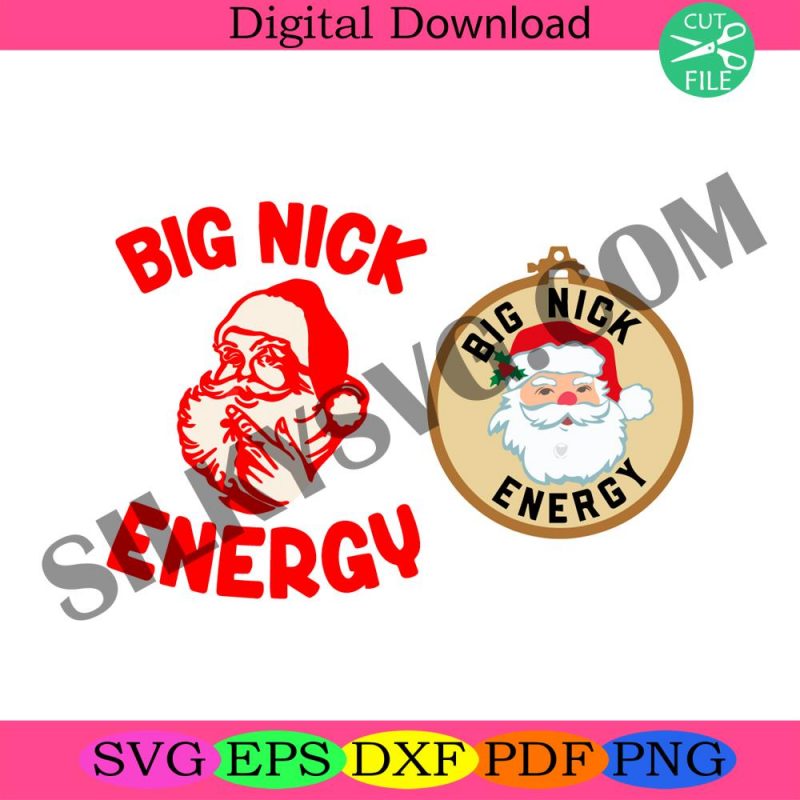 big-nick-energy-svg-santa-xmas-funny-christmas-design-svg-big-nick-santa-energy-christmas-svg