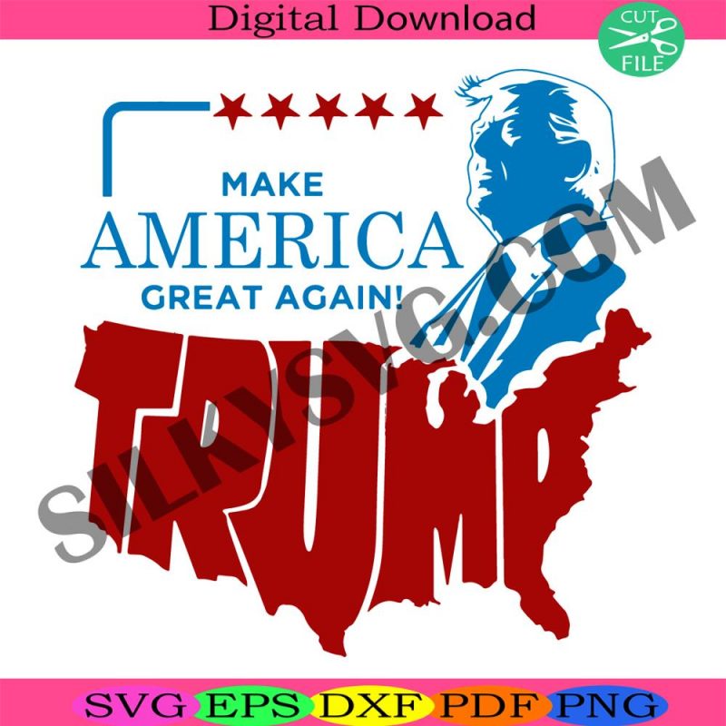 make-america-great-again-svg-america-map-trump-svg-pro-america-trump-svg-republican-svg-republican-gifts-svg-trump-decals-svg-maga-svg