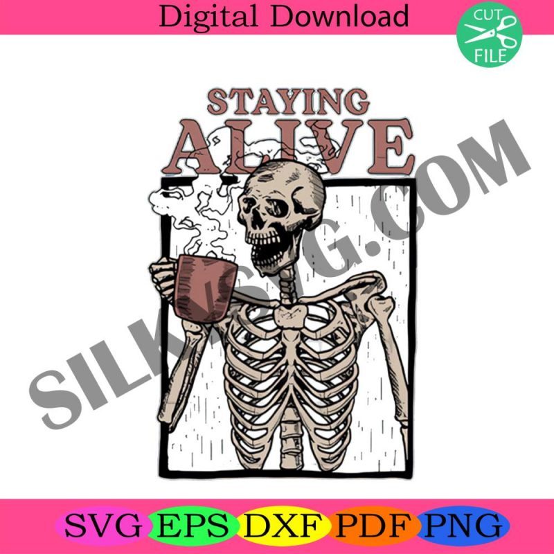 staying-alive-skull-coffee-png-sublimation