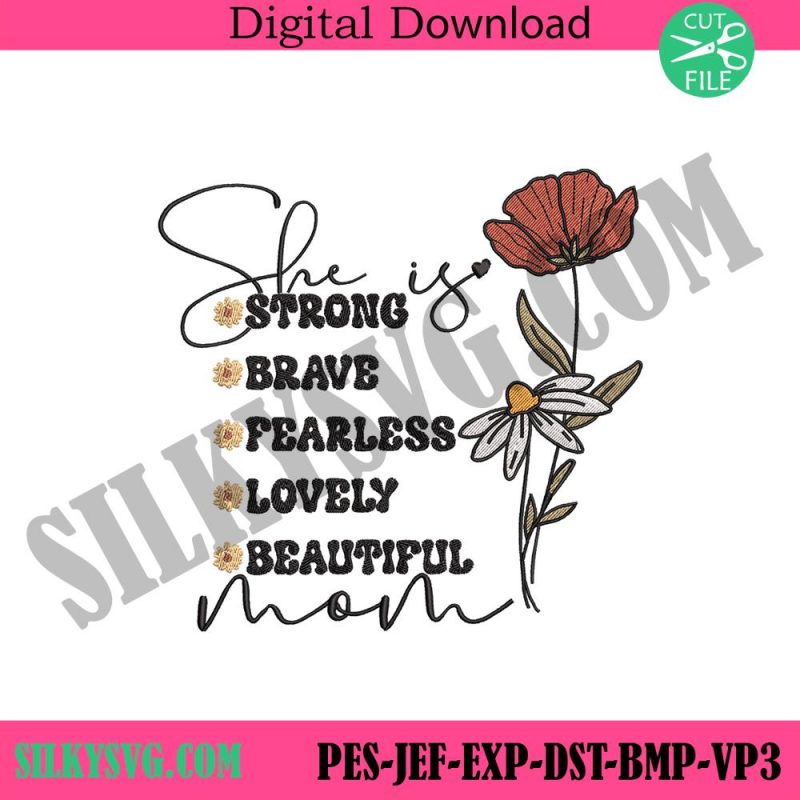 she-is-mom-embroidery-instant-design-download-mother-day-machine-embroidery-digital-files-mom-embroidery-design-files-instant-download