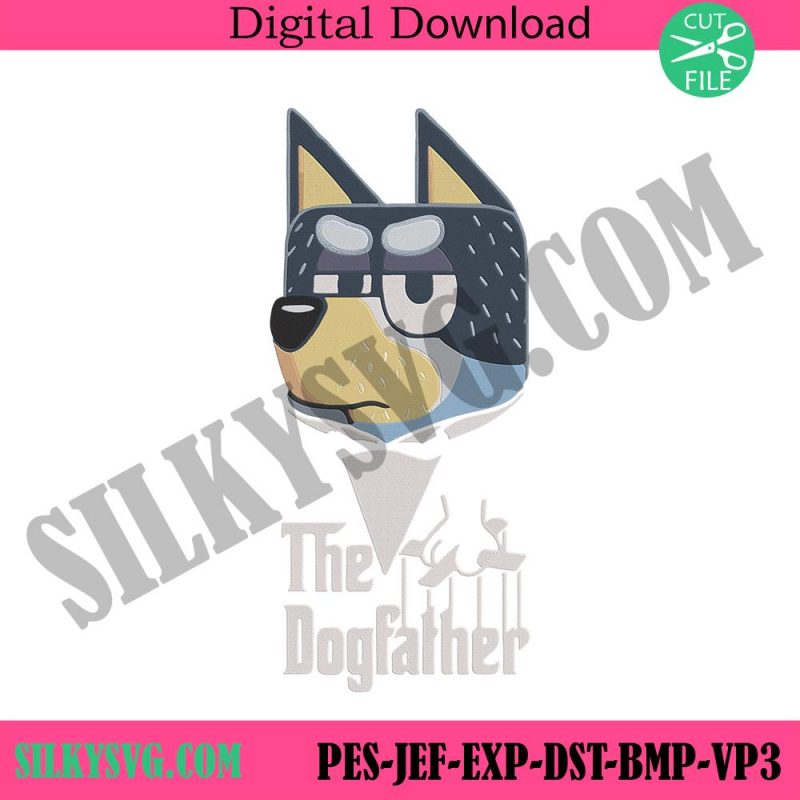 bandit-bluey-the-dogfather-embroidery-design-bluey-the-dogfather-embroidery-digital-files-bluey-dogfamily-embroidery-instant-design