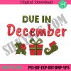 due-in-december-christmas-embroidery-design-instant-download