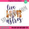 live-love-astros-embroidery-astros-mlb-embroidery-download