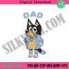 dad-bandit-embroidery-file-download-bandit-bluey-embroidery-download-bluey-cartoon-embroidery-download-design