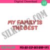 my-family-is-the-best-embroidery-digital-download-my-family-wordmark-embroidery-file-download-design-digital