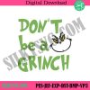 dont-be-grinch-machine-embroidery-files-downloads-grinch-christmas-embroidery-files-instnat-christmas-embroidery