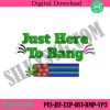 just-here-to-bang-embroidery-design-files-4th-of-july-machine-embroidery-instantfiles-independence-day-embroidery-design-download-files