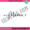 mama-embroidery-files-download-design-mother-day-embroidery-digital-files-mama-machine-embroidery-design-files-instant-digital-download