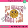 overstimulated-moms-club-embroidery-desgn-files-mother-day-embroidery-digital-instant-design-mother-design-embroidery-digital-file-download