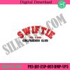 swifties-grilfriend-club-embroidery-files-taylor-eras-tour-embroidery-design-file-taylor-world-tour-embroidery-instant-files-music-embroidery-digital-design