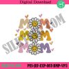 daisy-mom-flower-mothers-day-machine-embroidery-design-mother-day-embroidery-download-mom-embroidery-download-files