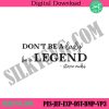 dont-be-a-lady-be-a-legend-embroidery-instant-download-stevie-nicks-embroidery-digital-design-file-fleetwood-mac-machine-embroidery-design-download